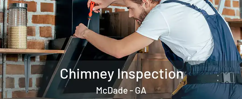 Chimney Inspection McDade - GA