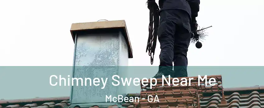 Chimney Sweep Near Me McBean - GA