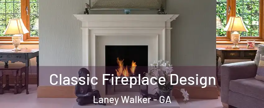 Classic Fireplace Design Laney Walker - GA