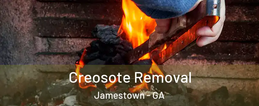 Creosote Removal Jamestown - GA