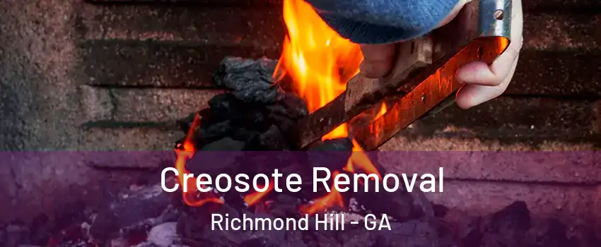 Creosote Removal Richmond Hill - GA