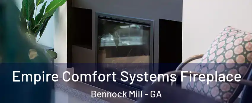 Empire Comfort Systems Fireplace Bennock Mill - GA