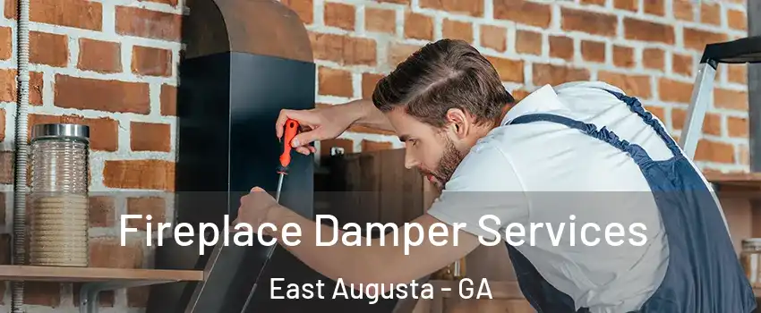 Fireplace Damper Services East Augusta - GA