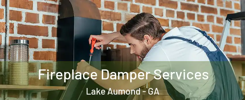 Fireplace Damper Services Lake Aumond - GA