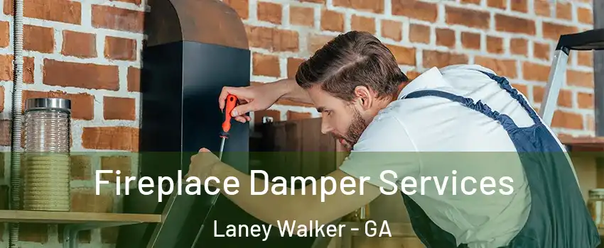 Fireplace Damper Services Laney Walker - GA