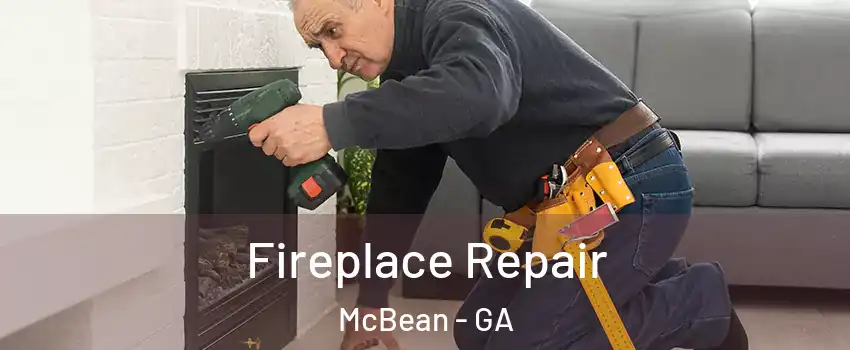 Fireplace Repair McBean - GA