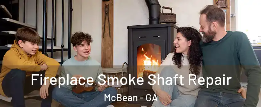 Fireplace Smoke Shaft Repair McBean - GA