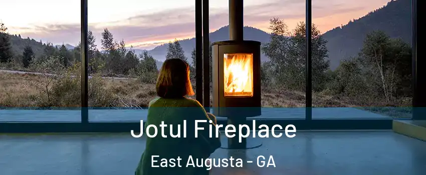 Jotul Fireplace East Augusta - GA