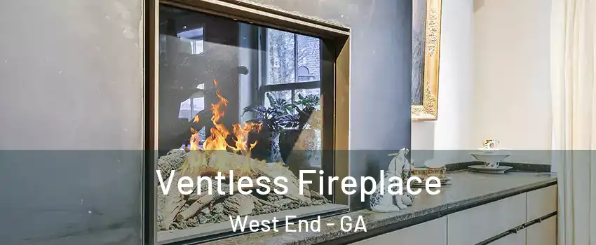 Ventless Fireplace West End - GA