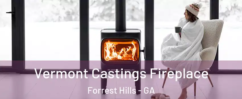 Vermont Castings Fireplace Forrest Hills - GA