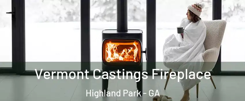 Vermont Castings Fireplace Highland Park - GA